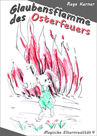 Glaubensflamme des Osterfeuers