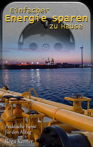 E-Book zum Energie sparen im Alltag Cover: Einfacher Energie sparen zu Hause